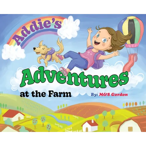 Addie's Adventures at the Farm - Hardcover