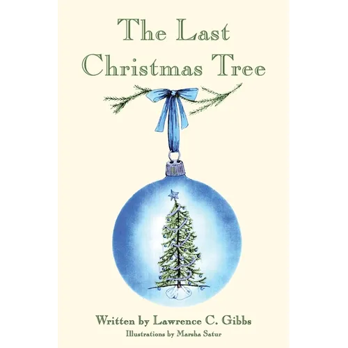 The Last Christmas Tree - Paperback