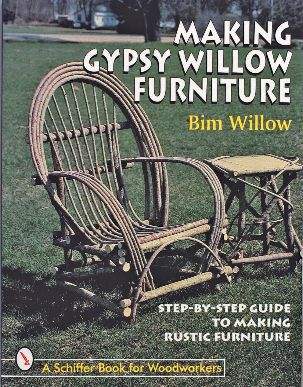 Making Gypsy Willow Furniture by Schiffer Publishing