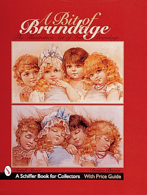 A Bit of Brundage by Schiffer Publishing