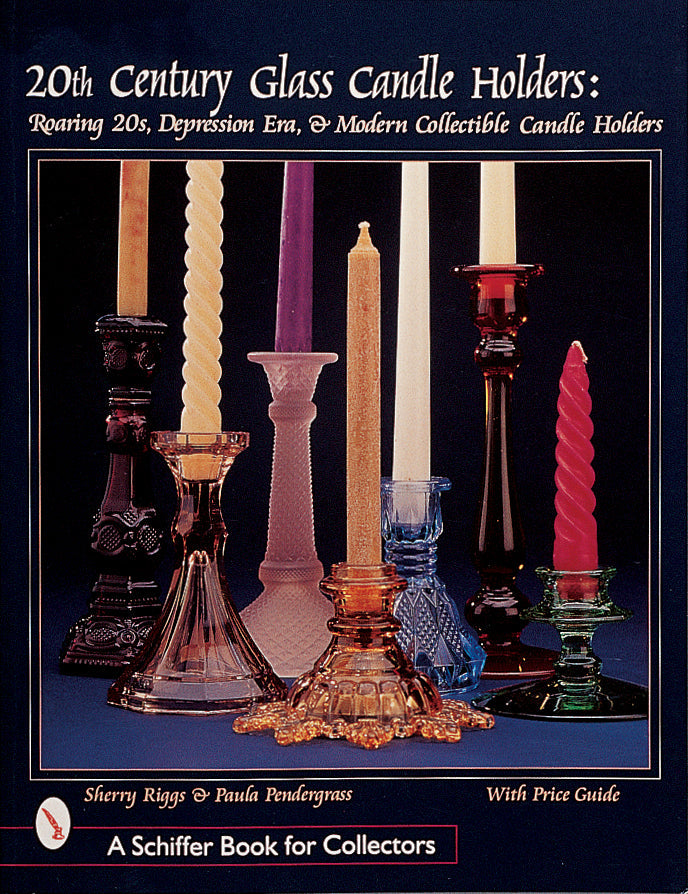 20th Century Glass Candle Holders by Schiffer Publishing