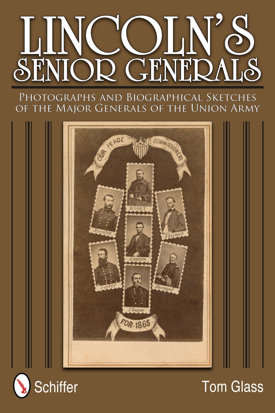 Lincoln's Senior Generals by Schiffer Publishing