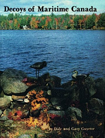 Decoys of Maritime Canada by Schiffer Publishing