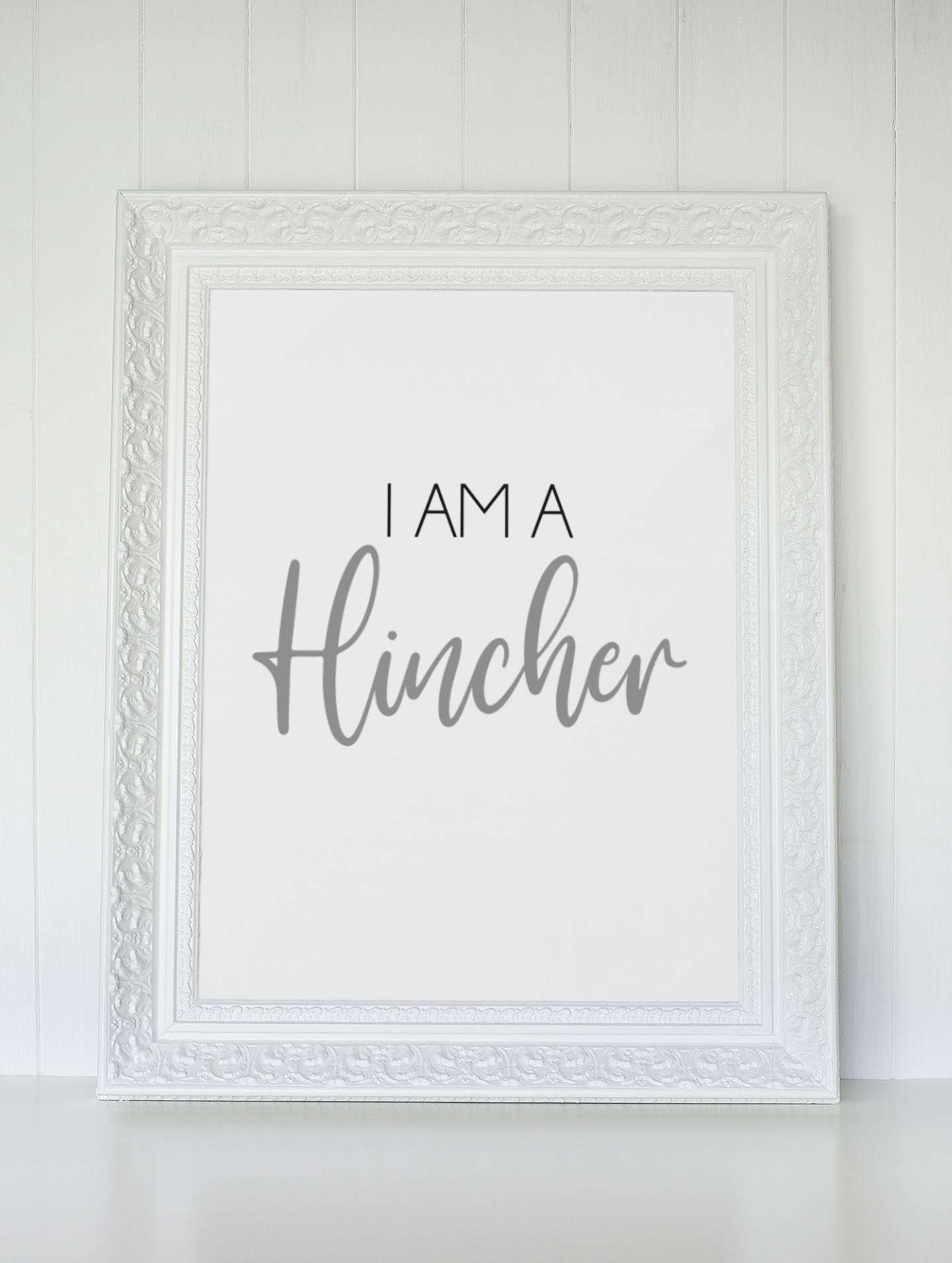 I Am A Hincher Hinch Cleaning Home Wall Decor Print by WinsterCreations™ Official Store