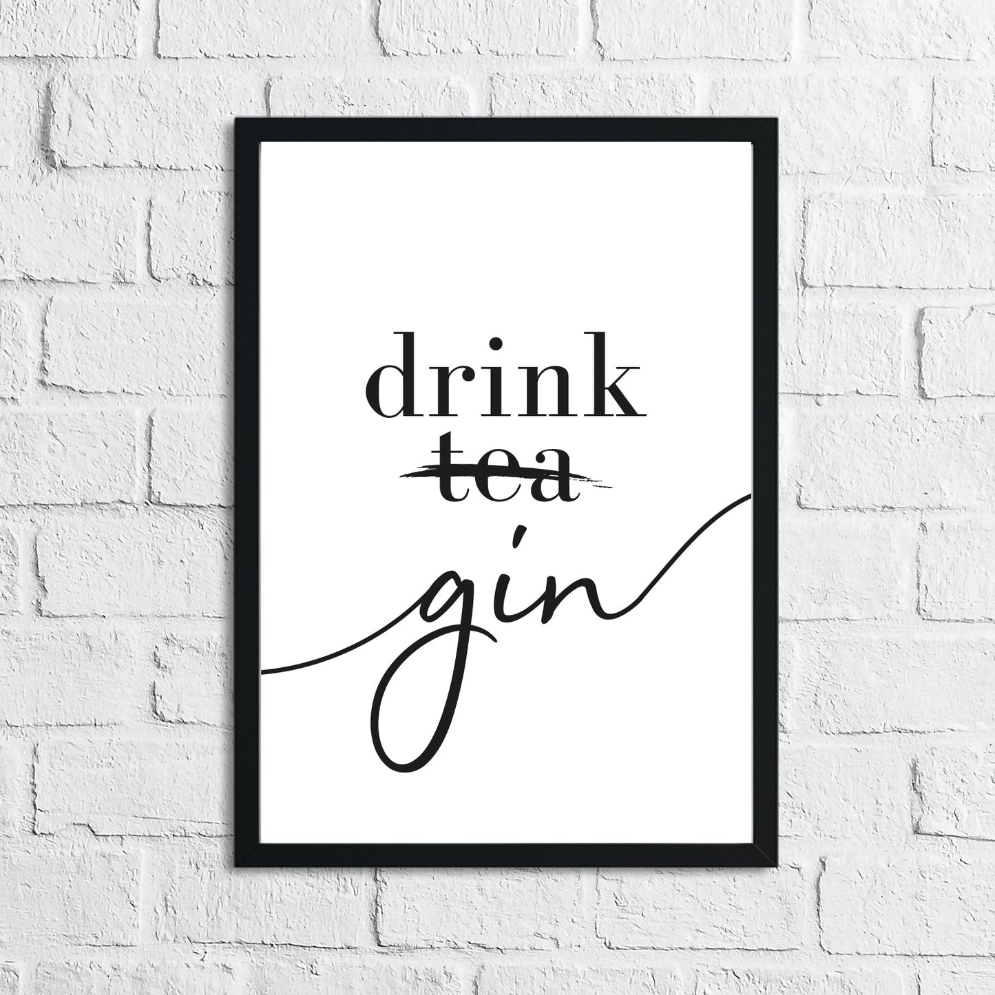 Drink Gin Not Tea Alcohol Kitchen Wall Decor Print by WinsterCreations™ Official Store