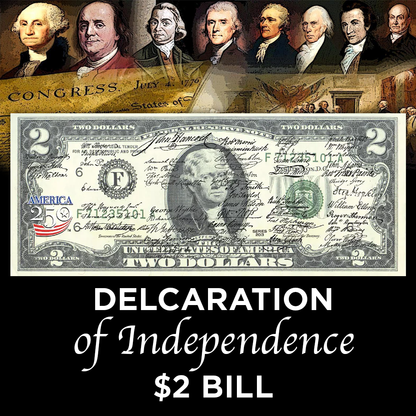 Declaration of Independence Signatures | 250th Anniversary $2 Bill