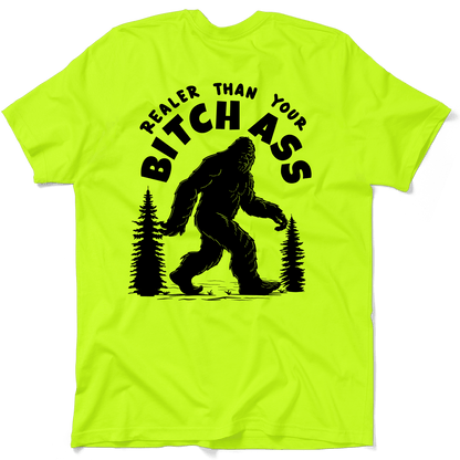 Realer Than You - Safety Yellow T-Shirt