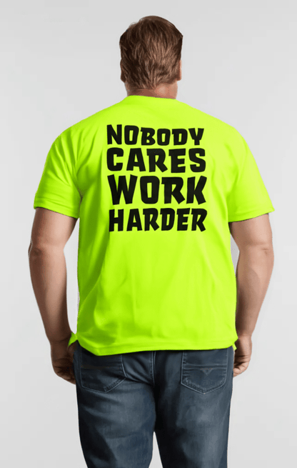 Nobody Cares - Safety Yellow T-Shirt