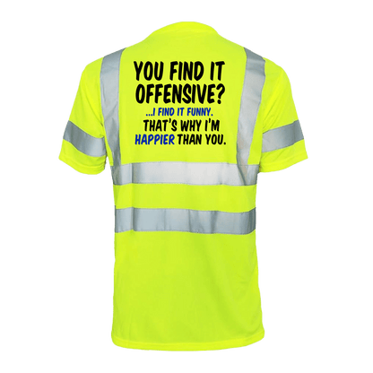 Happier Than You- Reflective Safety T-Shirt
