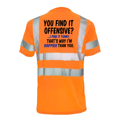 Happier Than You- Reflective Safety T-Shirt