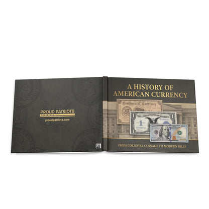 A History of American Currency Coffee Table Book (24 Pages)