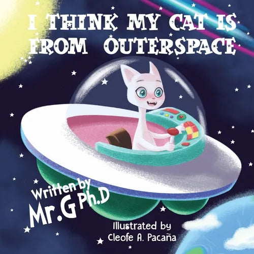 I Think My Cat Is From Outer Space - Paperback