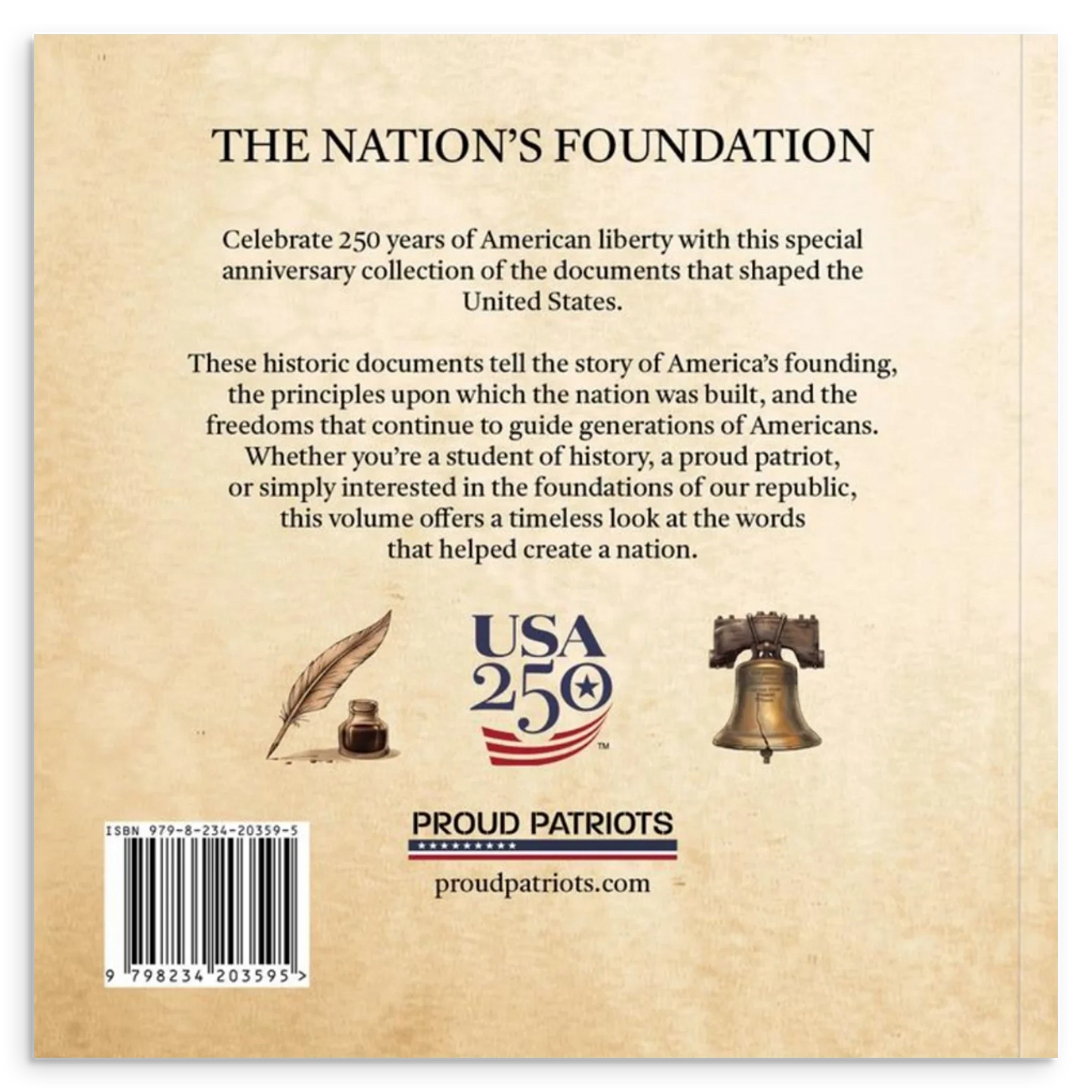 The Constitution and Founding Documents: America's 250th Anniversary Book