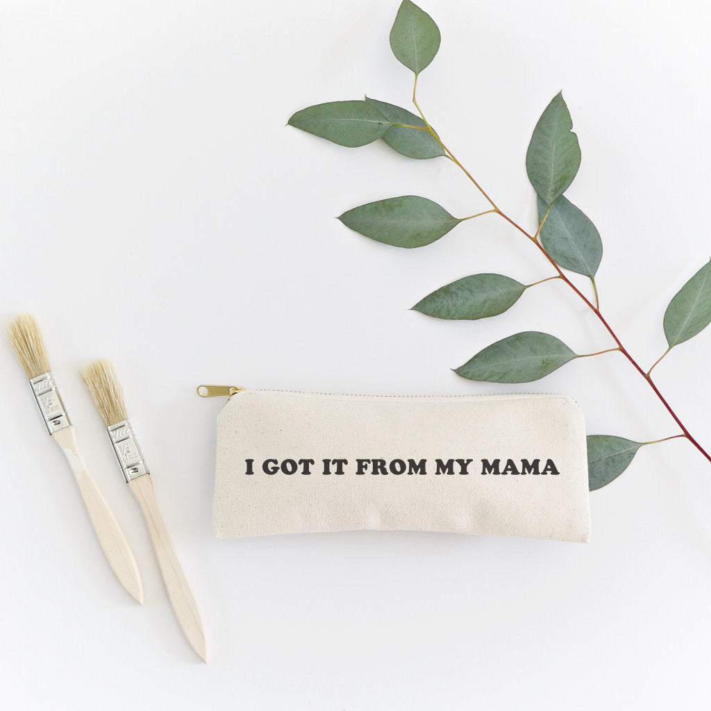 I Got it From My Mama Cotton Canvas Pencil Case and Travel Pouch by The Cotton & Canvas Co.