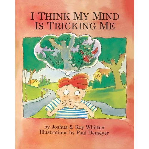 I Think My Mind Is Tricking Me - Paperback