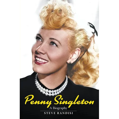 Penny Singleton: A Biography - Paperback
