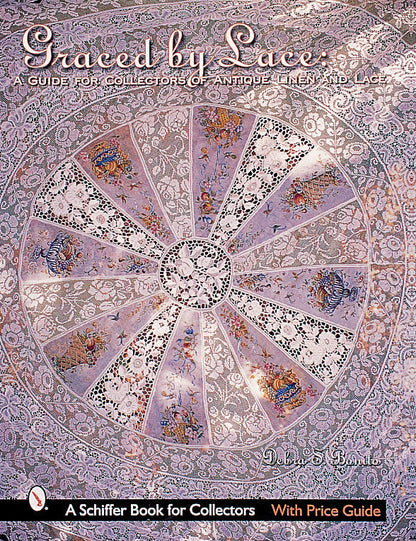 Graced by Lace by Schiffer Publishing