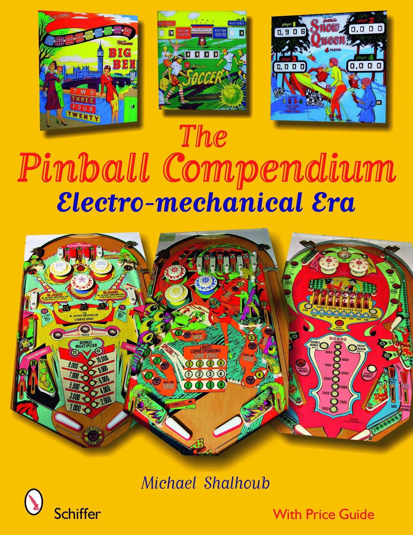 The Pinball Compendium by Schiffer Publishing