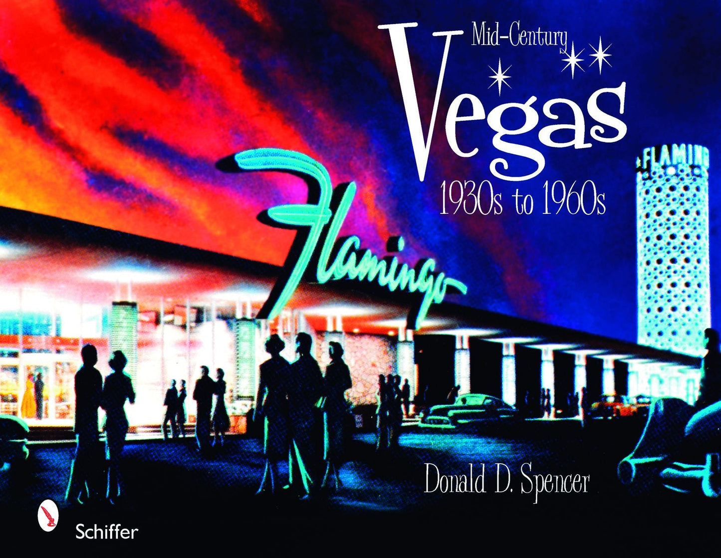 Mid-Century Vegas by Schiffer Publishing