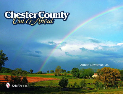 Chester County Out & About by Schiffer Publishing