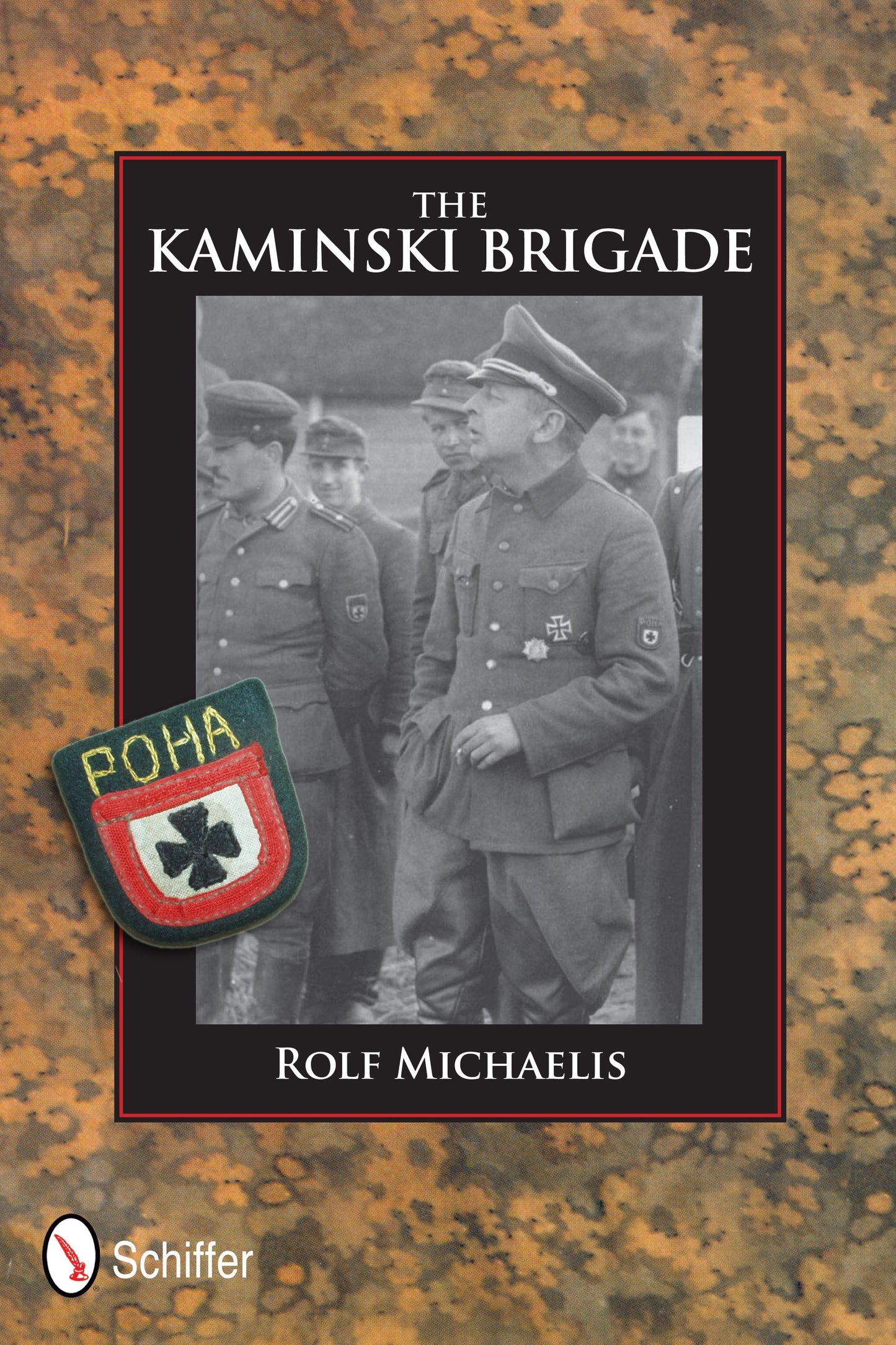 The Kaminski Brigade by Schiffer Publishing