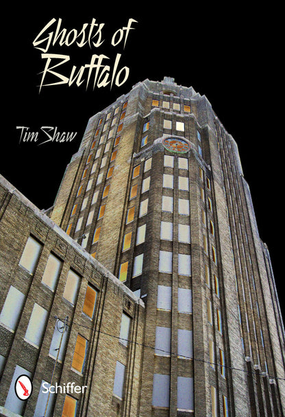 Ghosts of Buffalo by Schiffer Publishing