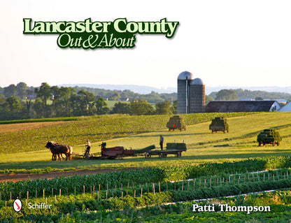 Lancaster County: Out and About by Schiffer Publishing