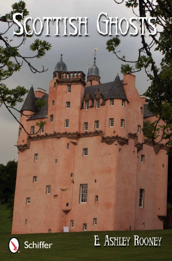 Scottish Ghosts by Schiffer Publishing