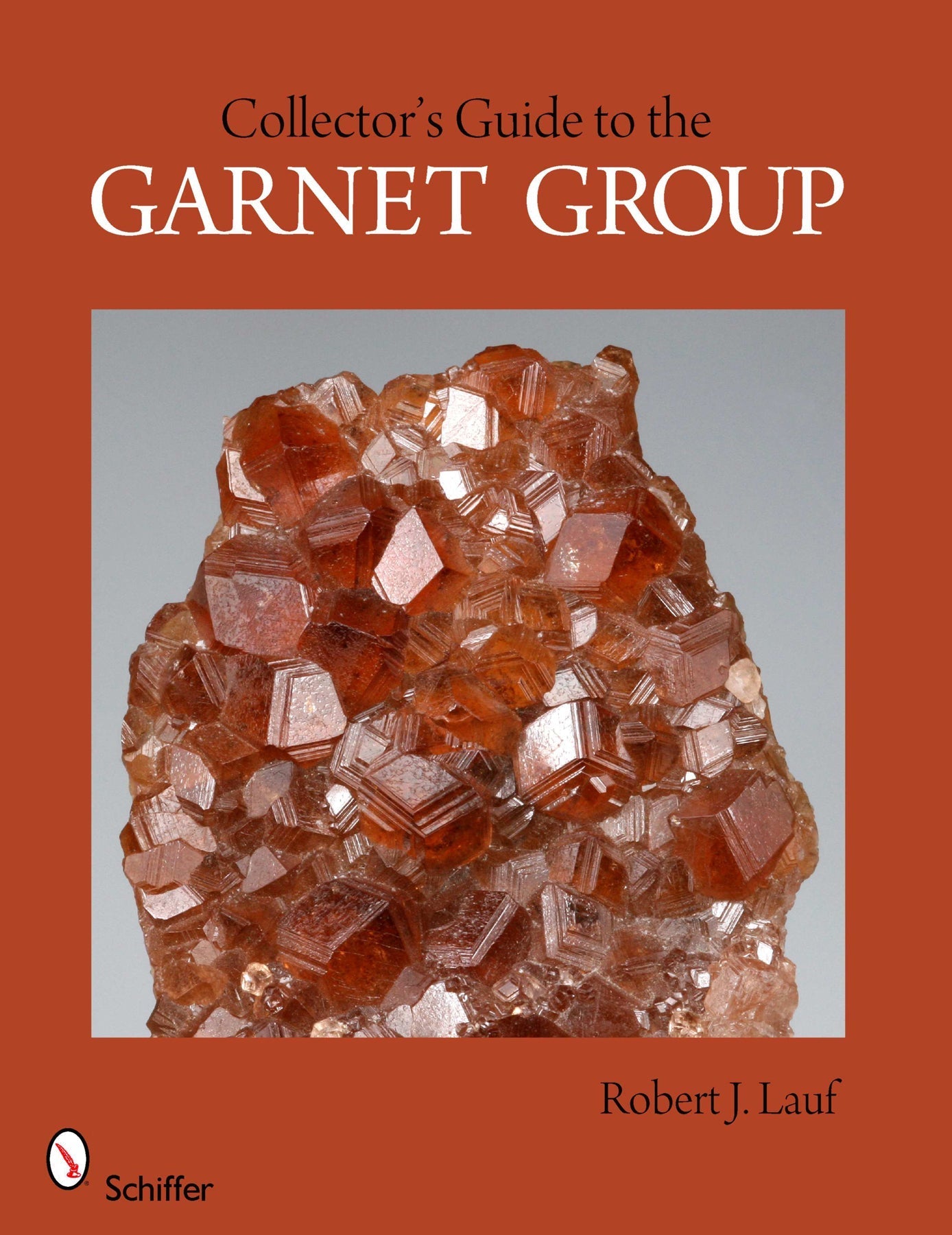 Collector's Guide to the Garnet Group by Schiffer Publishing