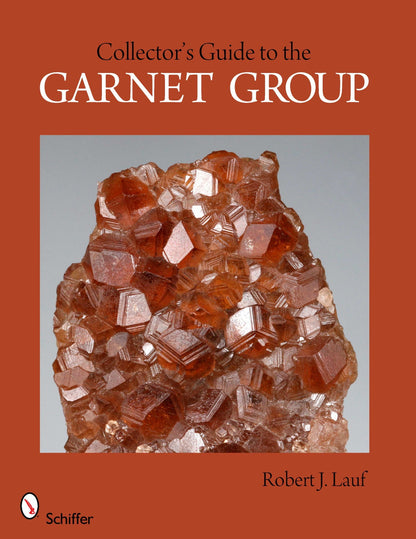 Collector's Guide to the Garnet Group by Schiffer Publishing