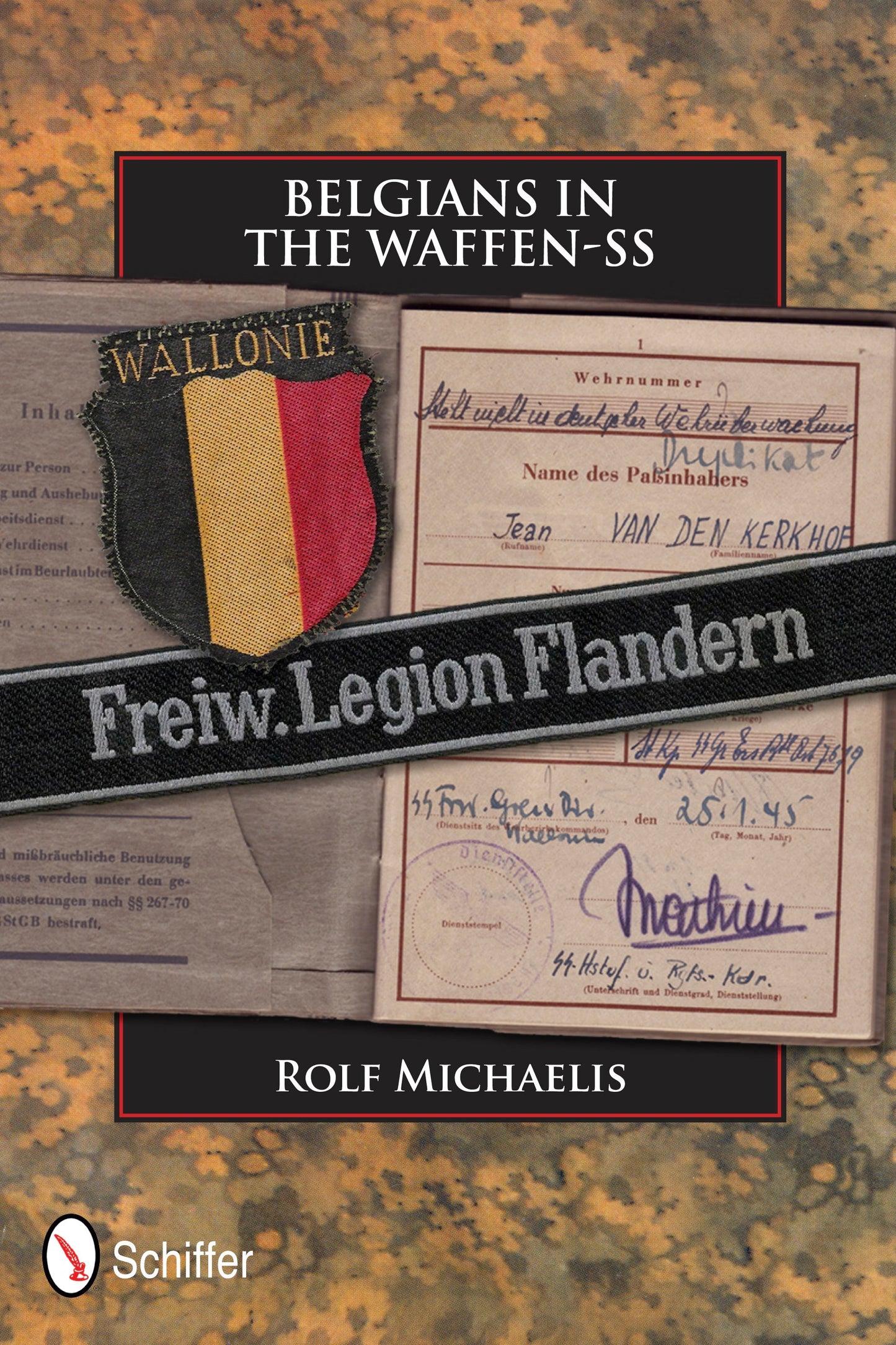 Belgians in the Waffen-SS by Schiffer Publishing