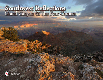 Southwest Reflections by Schiffer Publishing