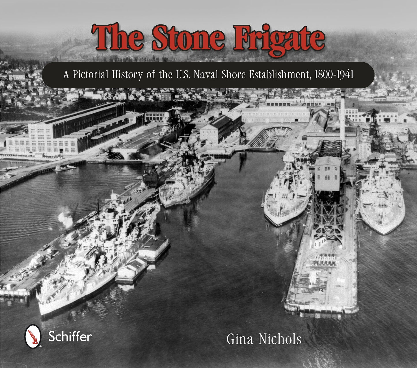 The Stone Frigate by Schiffer Publishing