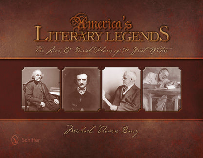 America's Literary Legends by Schiffer Publishing