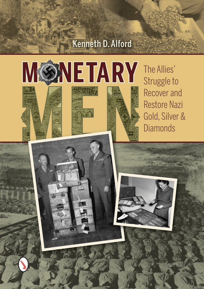 Monetary Men by Schiffer Publishing