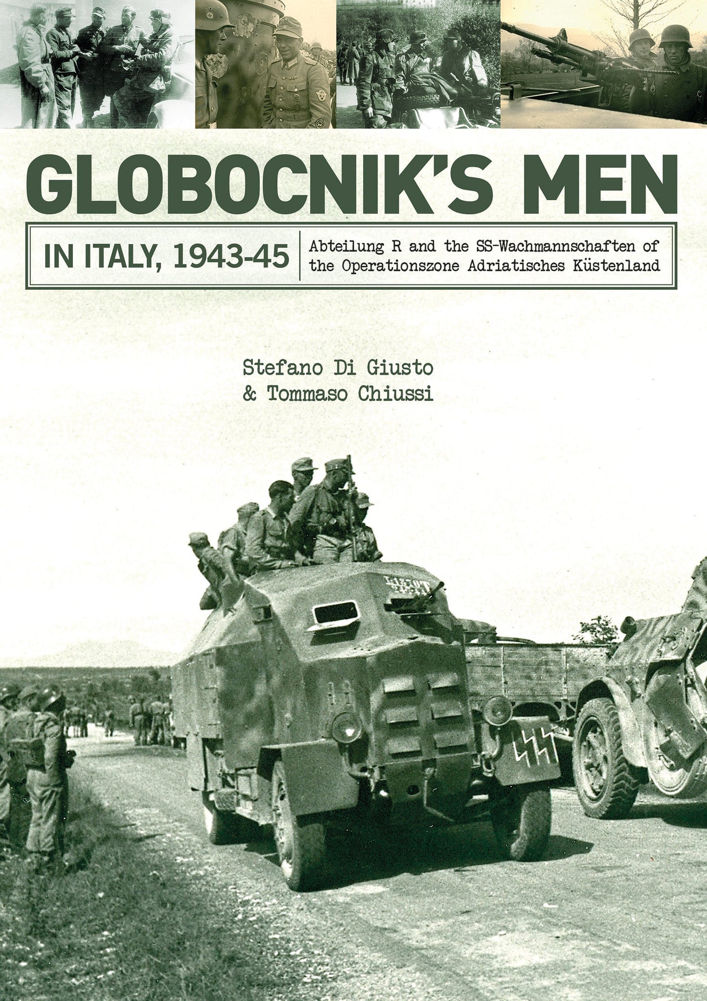 Globocnik’s Men in Italy, 1943-45 by Schiffer Publishing