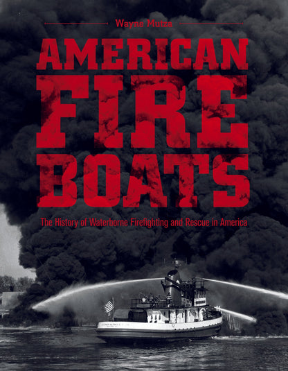 American Fireboats by Schiffer Publishing