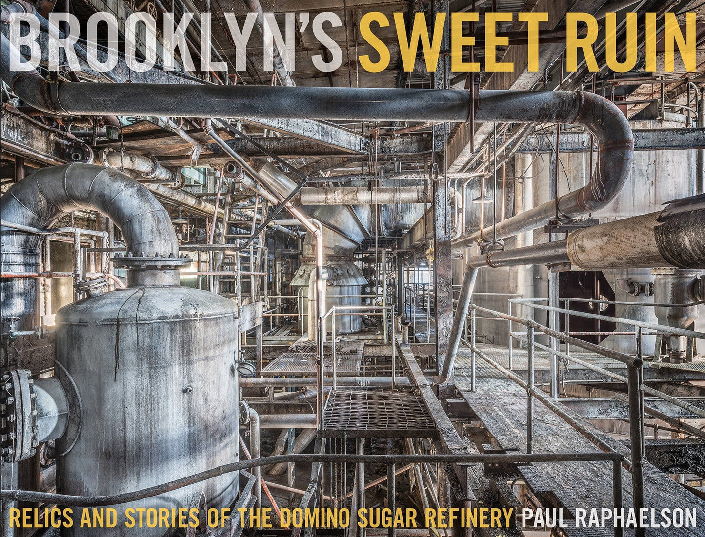 Brooklyn's Sweet Ruin by Schiffer Publishing