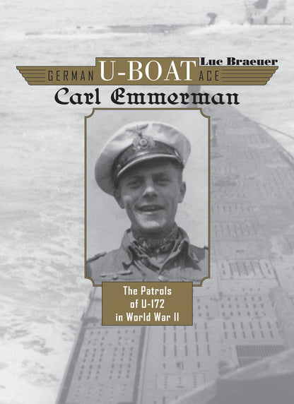 German U-boat Ace Carl Emmermann by Schiffer Publishing
