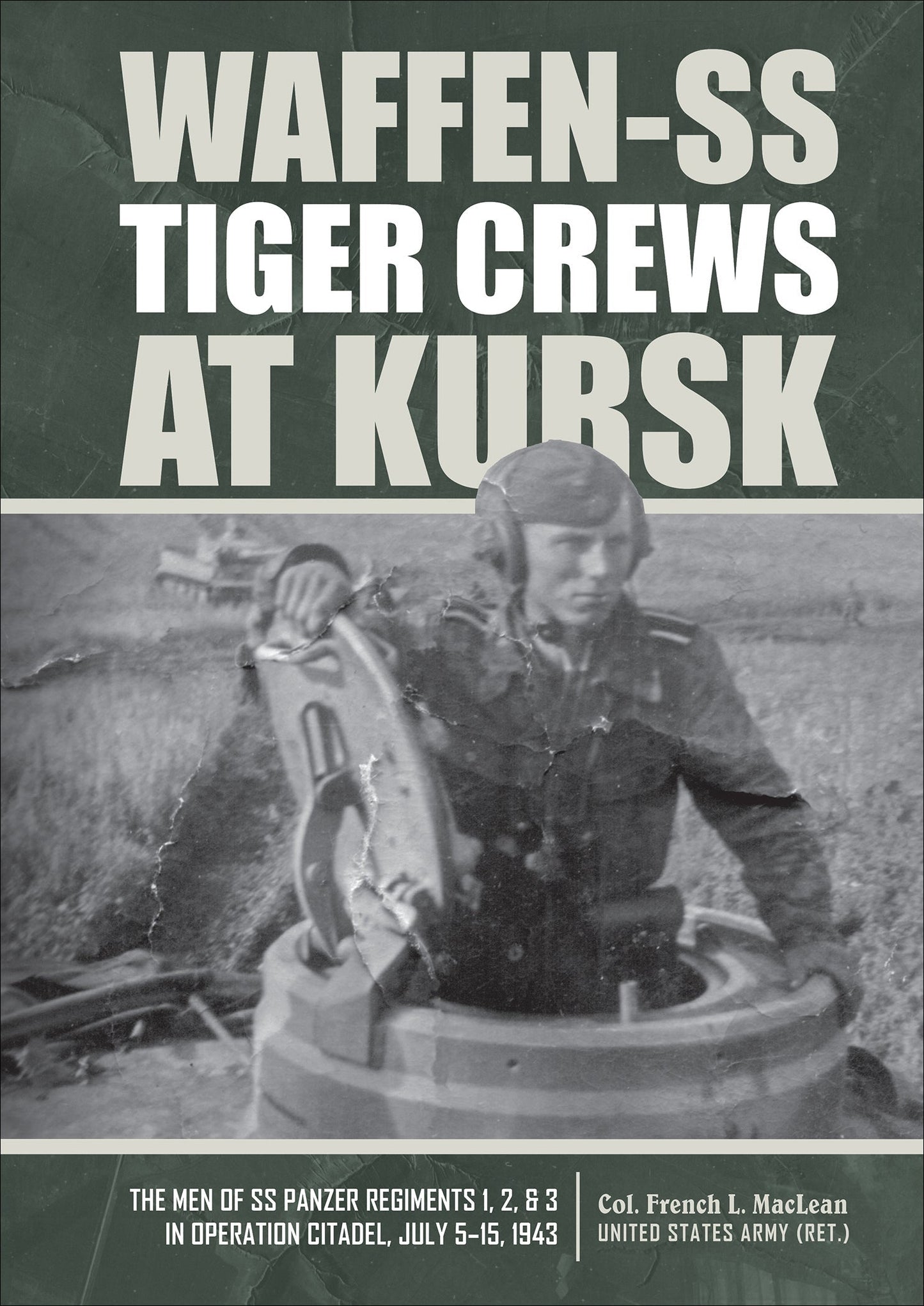 Waffen-SS Tiger Crews at Kursk by Schiffer Publishing