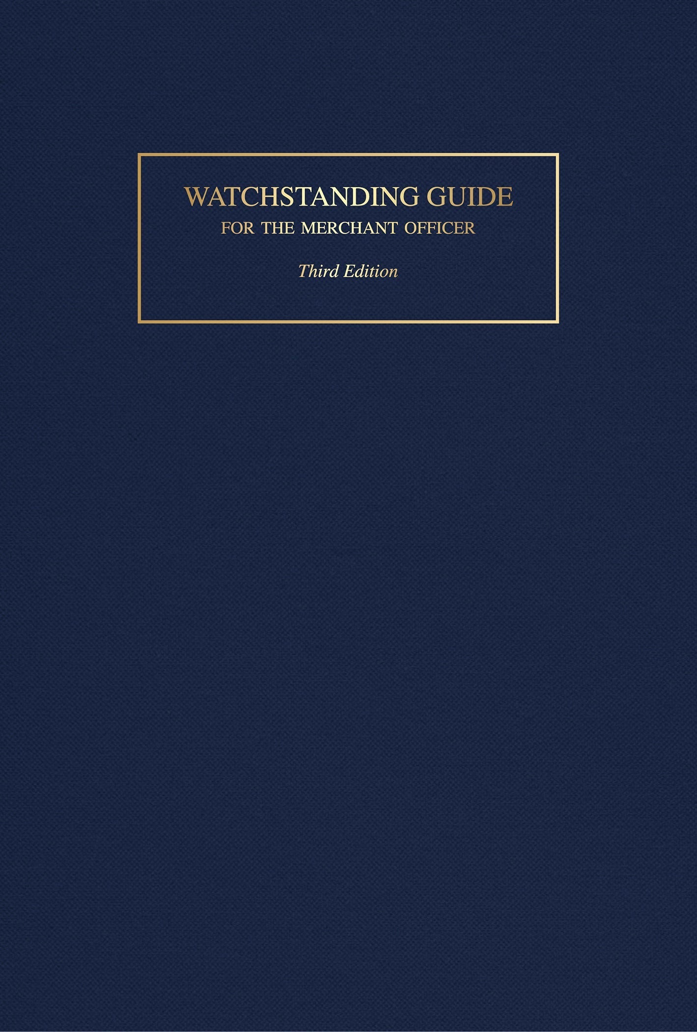 Watchstanding Guide for the Merchant Officer by Schiffer Publishing
