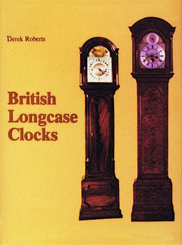 British Longcase Clocks by Schiffer Publishing