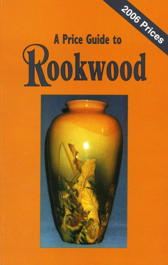 A Price Guide to Rookwood by Schiffer Publishing
