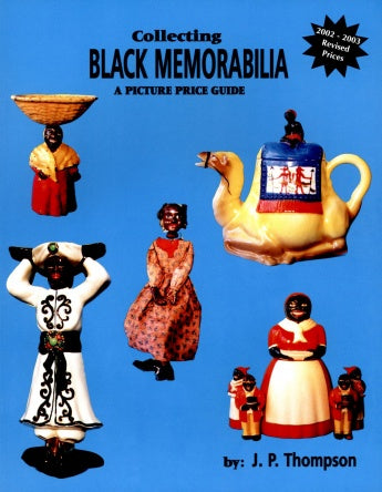 Collecting Black Memorabilia by Schiffer Publishing