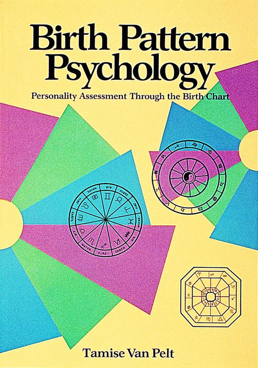 Birth Pattern Psychology by Schiffer Publishing