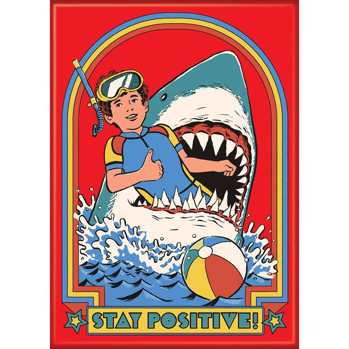 Steven Rhodes: Stay Positive Magnet
