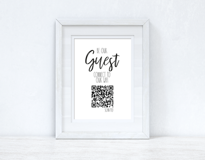 Be Our Guest Wifi QR Scan Home Wall Decor Print by WinsterCreations™ Official Store