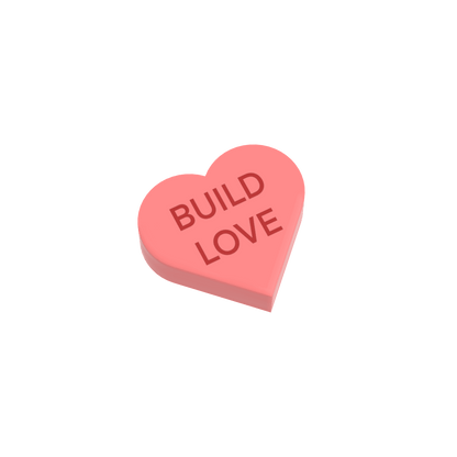 "Build Love" Conversation Candy Heart - Custom Printed 1x1 tile - Made Using a LEGO® Part