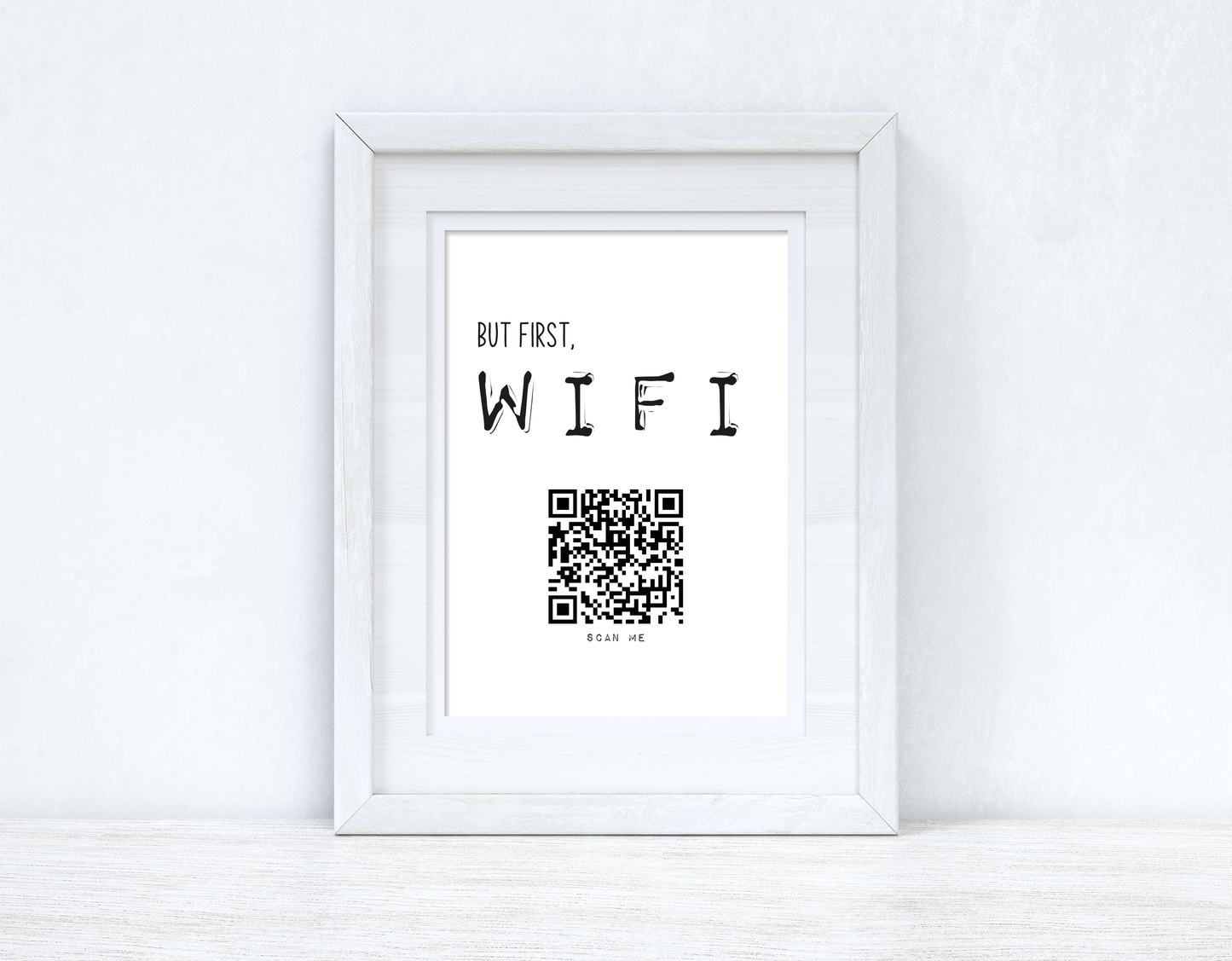 But First Wifi QR Scan Home Wall Decor Print by WinsterCreations™ Official Store