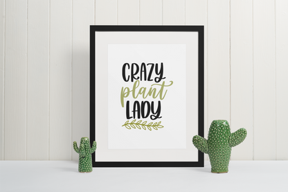 Crazy Plant Lady Plant Obsessed Humorous Home Wall Decor Print by WinsterCreations™ Official Store
